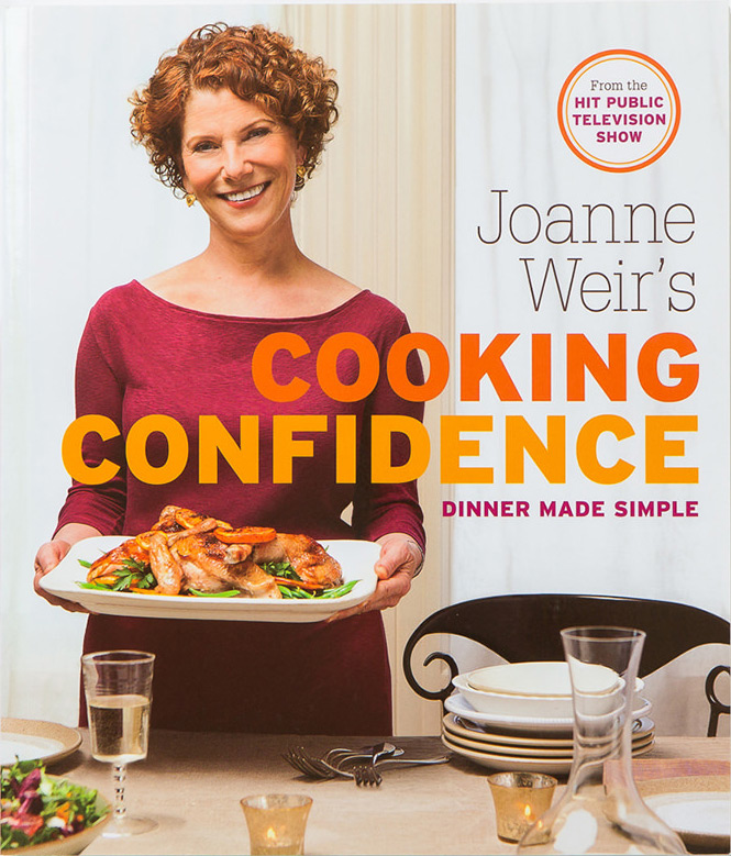 Joanne Weir's Cooking Confidence - Dinner Made Simple