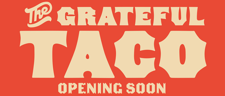 Chef / Co-Owner of Gratzzi to Open The Grateful Taco