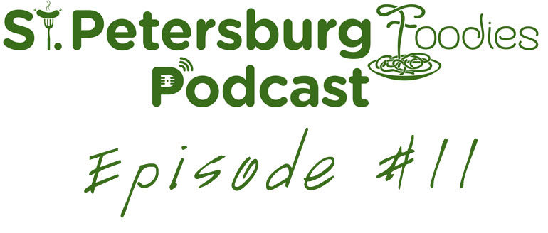 Jeffrey Jew & Sara-Ellen Burnett from Stillwaters Tavern Interview St. Petersburg Foodies Podcast Episode 11