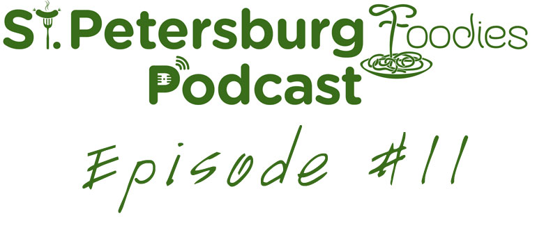 Jeffrey Jew & Sara-Ellen Burnett from Stillwaters Tavern Interview St. Petersburg Foodies Podcast Episode 11